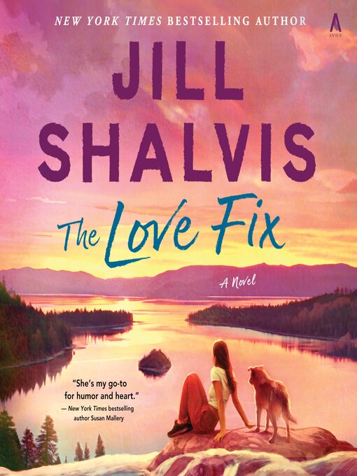 Title details for The Love Fix by Jill Shalvis - Wait list